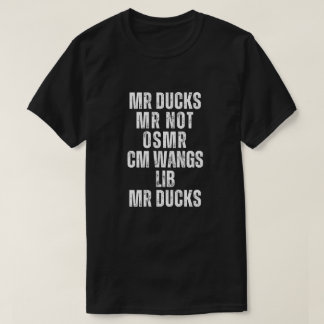 M R Ducks T-Shirt, M R DUCKS, Grappige Eend Zegt T-shirt