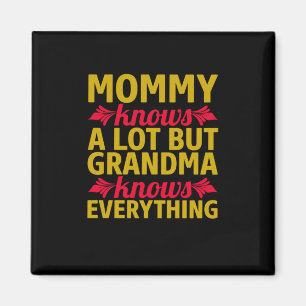 Ma Art Grandma kent alles Magneet