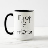Ma coupe de café de motivation Mug (Gauche)