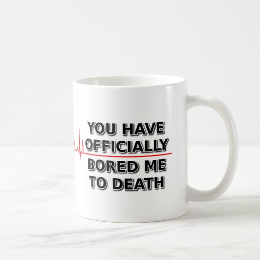M'A Ennuyé À Mort Drôle Humour De Mug (Droite)