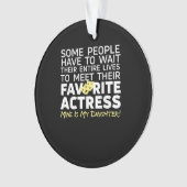 Ma Favorite Actrice Est Ma Fille Maman Papa (devant)