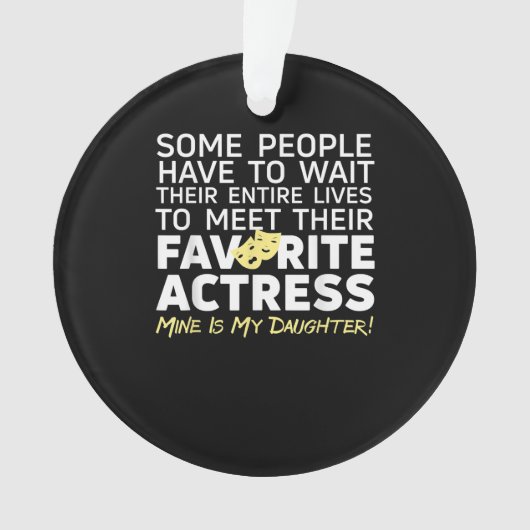 Ma Favorite Actrice Est Ma Fille Maman Papa (devant)