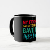 Ma gendre préférée m'a donné cette tasse (Devant gauche)