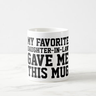 Ma Gendre Préférée M'a Donné Cette Tasse
