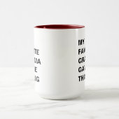 Ma Grand-Mère Favorite M'A Donné Cette Mug Drôle (Centre)