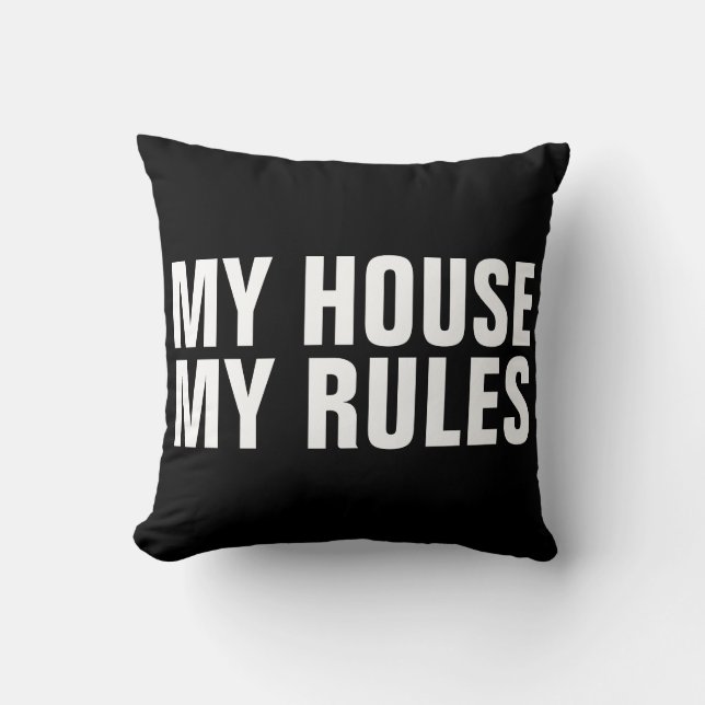 MA MAISON MES coussins drôles de RÈGLES (Recto)