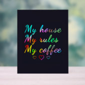 Ma maison, mes règles, mon café (Neutre)