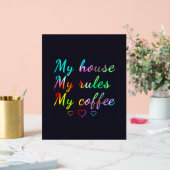 Ma maison, mes règles, mon café (Mariage)