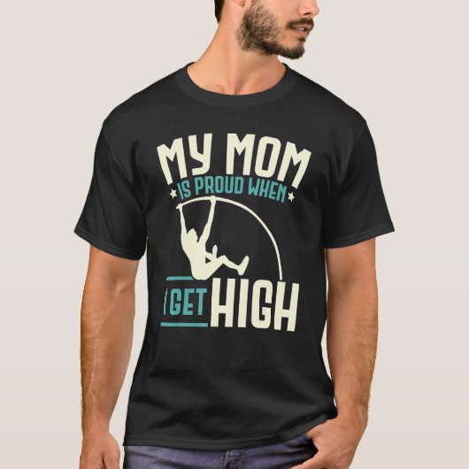 Ma Mère Est Fière Quand Je Deviens Pole Haut Pole (Devant)