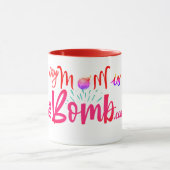 Ma mère est la bombe de café Mug (Centre)