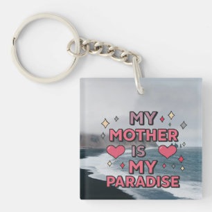 "Ma Mère est mon Paradis" – Élégant Porte-clés en