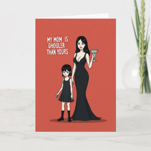 Ma Mère Est Plus Cool Que La Vôtre Carte