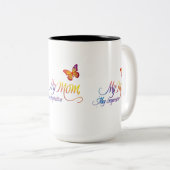 Ma Mère, Mon Inspiration - Mug Deux Tons 15 oz (Devant droit)