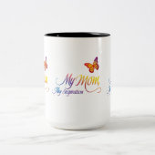Ma Mère, Mon Inspiration - Mug Deux Tons 15 oz (Centre)