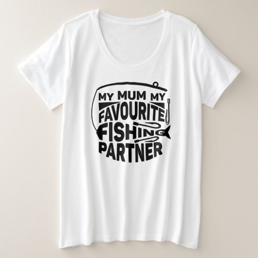 MA MÈRE, MON PARTENAIRE DE PÊCHE PRÉFÉRÉ. (Design devant)