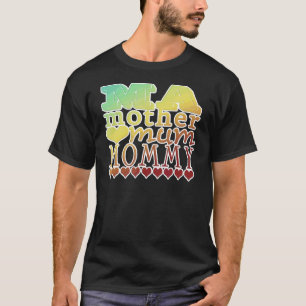 Ma moeder mama stijl voor Moederdag T-shirt