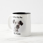 Ma Mug Ma Mug Mes Amis. (Devant gauche)