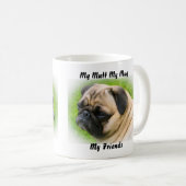 Ma Mug Ma Mug Mes Amis. (Devant droit)