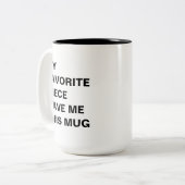 Ma Nièce Favorite M'A Donné Cette Mug Drôle (Devant gauche)