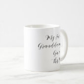 Ma petite-fille préférée m'a donné cette tasse (Devant droit)