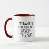 Ma petite-fille préférée m'a donné cette tasse (Gauche)