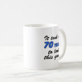M'a pris 70 ans de tasse (Devant droit)
