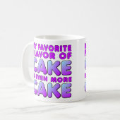 Ma saveur préférée de gâteau Tasse drôle ou tasse (Devant gauche)