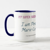 Ma Super Science Coffee Mug - Je persiste (Gauche)