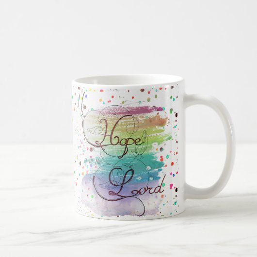 Ma tasse de café d'espérance (Droite)