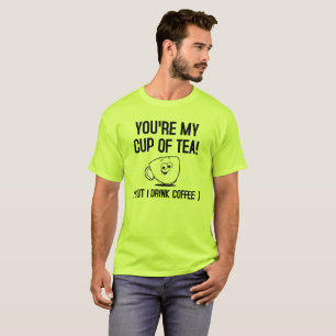 Ma tasse de thé bois du café Tshirt drôle