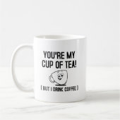 Ma tasse de thé Mug drôle (Gauche)