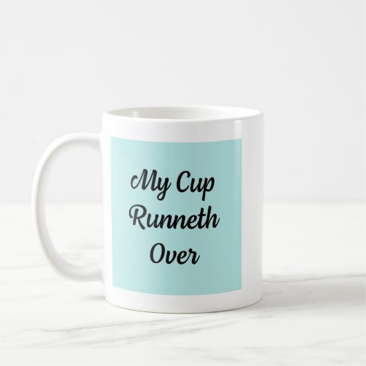 Ma tasse déborde Mug  (Gauche)