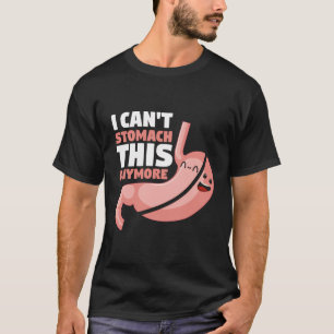Maagbypassoperatie Grappig Ik kan dit niet vertere T-shirt