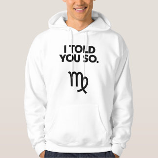 Maagd: Ik heb je zo'n grappig citaat verteld Hoodie