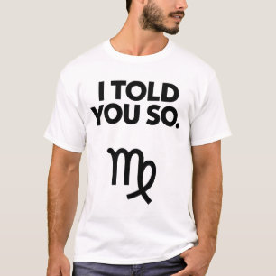 Maagd: Ik heb je zo'n grappig citaat verteld T-shirt