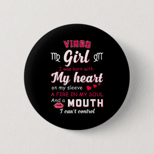 Maagd meisje grappige quote met sterrenbeeld verja ronde button 5,7 cm