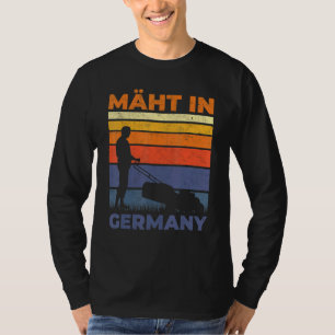 maaien in duitsland tuinieren landschap tuinman ga t-shirt