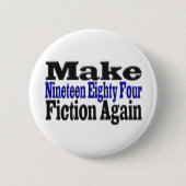 Maak 1984 weer een idee ronde button 5,7 cm (Voorkant)