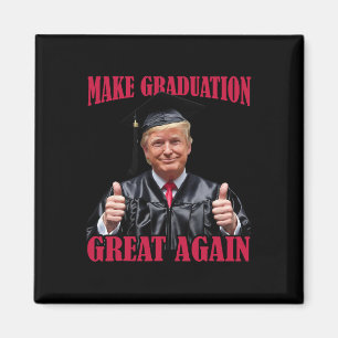 Maak Afstuderen Geweldig Weer Grappige Donald Trum Magneet