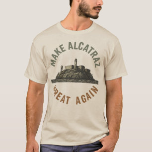 Maak Alcatraz weer geweldig T-shirt