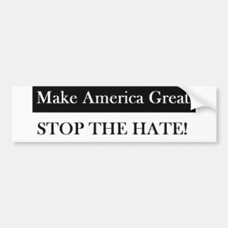 Maak Amerika Groot Stop De Haat Bumpersticker