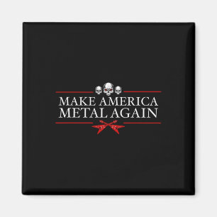 Maak Amerika Metaal Again Trump Rock Zware Muziek Magneet
