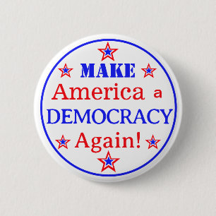 Maak Amerika weer een democratie Button Pin