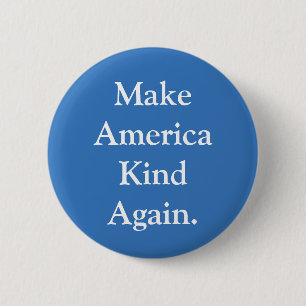 "Maak Amerika weer gek" Politieke Pin Ronde Button 5,7 Cm