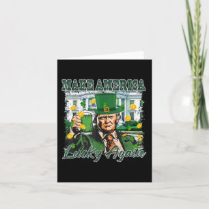 Maak Amerika weer gelukkig met Trump St Patricks D Kaart