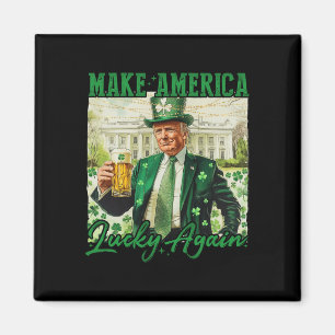 Maak Amerika weer gelukkig met Trump St Patricks D Magneet