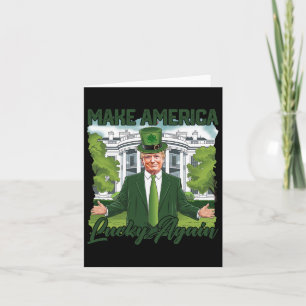 Maak Amerika weer gelukkig Trump St. Patrick's Day Kaart