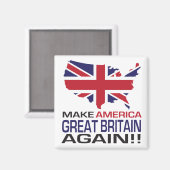 Maak Amerika weer Groot-Brittannië! Magneet (Voorkant / Achterkant)