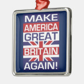 Maak Amerika weer Groot-Brittannië! Metalen Ornament (Links)