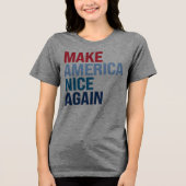 Maak Amerika weer mooi Tri-Blend Shirt (Voorkant)